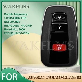 Для Toyota Corolla 2019 2020 2021 2022 4 Кнопки Smart Car Key Board No 2000 312/314 МГц 4A чип FCC ID: HYQ14FBN 8990H-02030