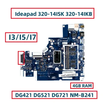 Для Lenovo Ideapad 320-14ISK 320-14IKB Материнская плата ноутбука DG421 DG521 DG721 NM-B241 С процессором I3 I5 I7 6-го/7-го поколения DDR3