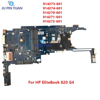 Для HP EliteBook 820 G4 Материнская плата ноутбука 914270-601 914271-601 914272-601 6050A2854201-MB-A01 914273-601 914274-601